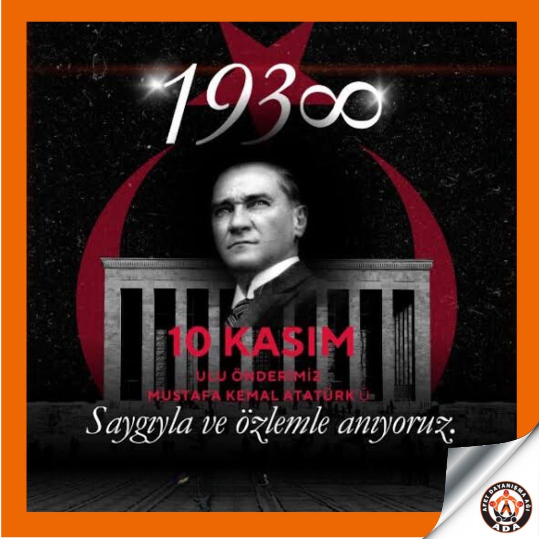 ATATÜRK’Ü UNUTMAMAK